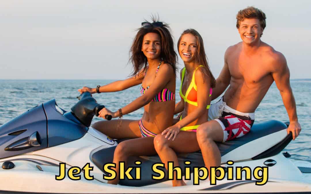 Guide to Shipping Jet Skis